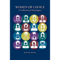 Women of Choice: A Collection of Monologues