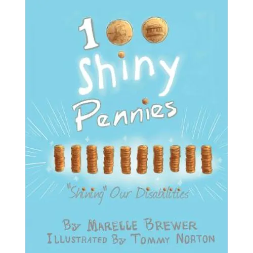 100 Shiny Pennies: Shining Our Disabilities