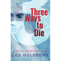 Three Ways to Die