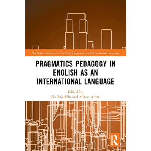 Pragmatics Pedagogy in English as an International Language