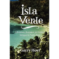 Isla Verde: Adventure, Romance, & Political Intrigue in Puerto Rico