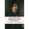 The Creative Process in the Individual