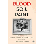 Blood, Soil, Paint - Imperium Press