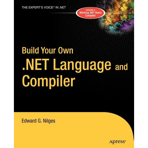 Build Your Own .Net Language and Compiler