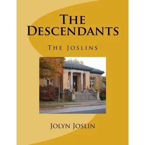The Descendants: The Joslins