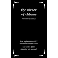 The Mirror of Alchemy: Speculum Alchimae