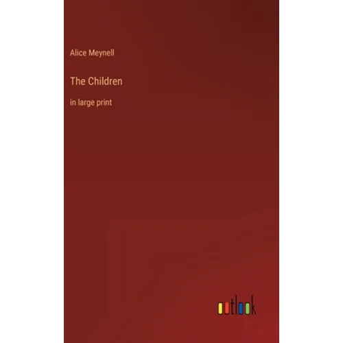 The Children: in large print