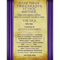 Please Throw Two Carrots at Your Mother: Comic and Curious Clippings from the Legendary Theatrical Paper the Era, 1880-1890