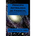 Principia Astrologia de Financial - Course 1: (Principles of Financial Astrology)
