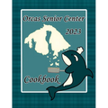Orcas Senior Center Cookbook: 2023