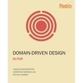 Domain-Driven Design in PHP: A Highly Practical Guide