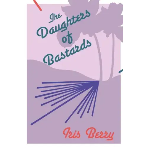 The Daughters of Bastards