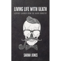 Living Life with Death