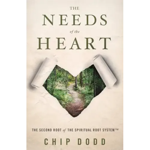 The Needs of the Heart