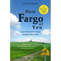 How Fargo of You: True Stories from a Place Stranger than Fiction