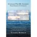 Courage for My Journey from Eternity to Eternity