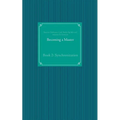 Becoming a Master: Book 2: Synchronization