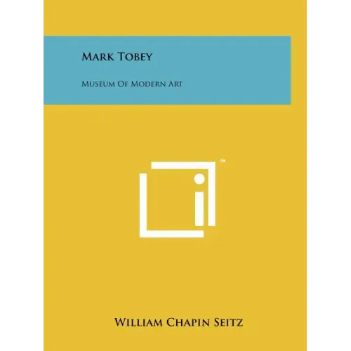 Mark Tobey: Museum Of Modern Art