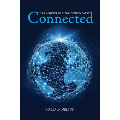 Connected: The Emergence of Global Consciousness