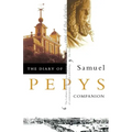 The Diary of Samuel Pepys: Volume X - Companion