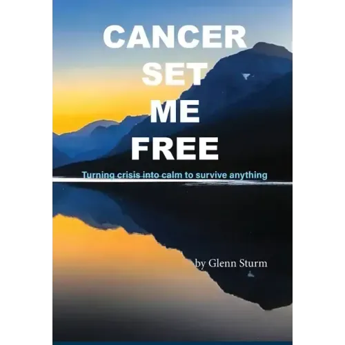 Cancer Set Me Free