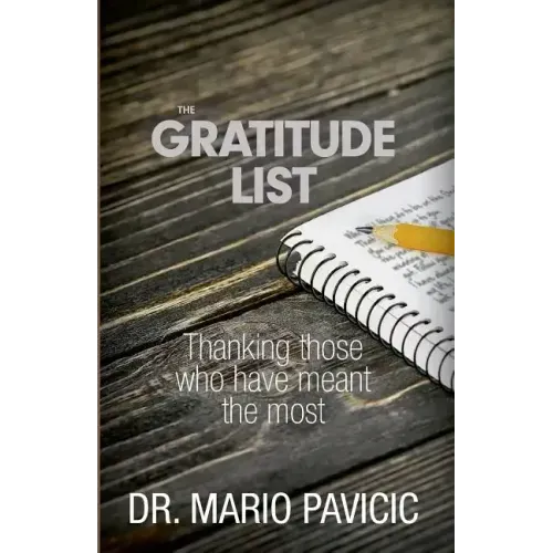 The Gratitude List: Thanking Those Who Have Meant The Most