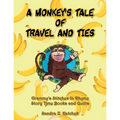 A Monkey's Tale of Travel and Ties