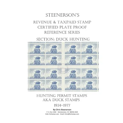 Steenerson's Revenue & Taxpaid Stamp Certified Plate Proof Reference Series - Federal Duck Hunting Permit Stamps