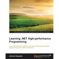 Learning .NET High-performance Programming