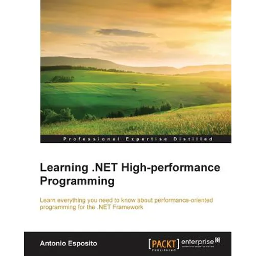 Learning .NET High-performance Programming