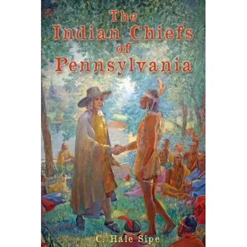 The Indian Chiefs of Pennsylvania