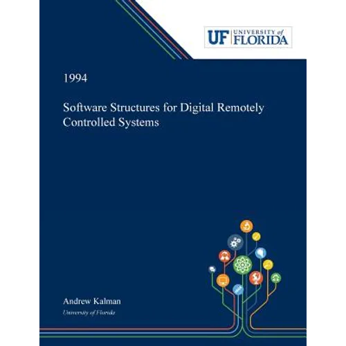 Software Structures for Digital Remotely Controlled Systems