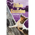 Allies or Enemies