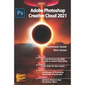 Adobe Photoshop Creative Cloud 2021: Adobe Photoshop