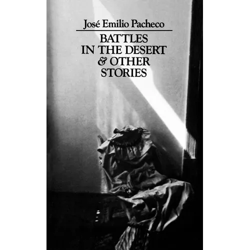 Battles in the Desert and Other Stories