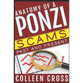 Anatomy of a Ponzi: Scams Past and Present