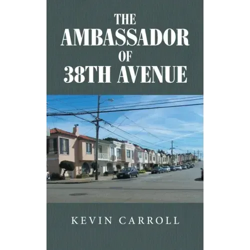 The Ambassador of 38th Avenue