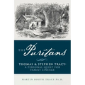 The Puritans Thomas & Stephen Tracy: A Personal Quest for Family Lineage