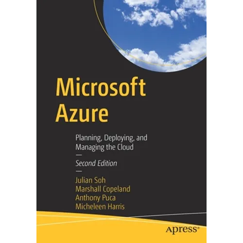 Microsoft Azure: Planning, Deploying, and Managing the Cloud