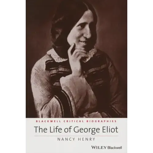 The Life of George Eliot