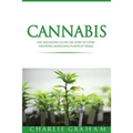 Cannabis: The Beginners Guide on How to Start Growing Marijuana Plants at Home
