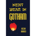 Next Year in Gotham