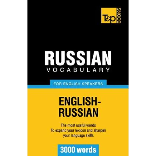 Russian Vocabulary for English Speakers - 3000 words