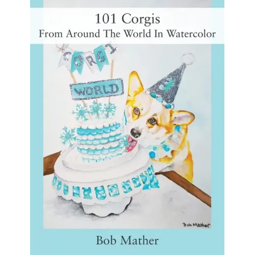 101 Corgis From Around The World In Watercolor