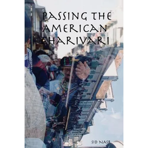 Passing The American Charivari