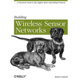 Building Wireless Sensor Networks