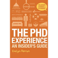 The PhD Experience: An Insider's Guide