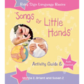 Songs For Little Hands: Activity Guide & Audio Download