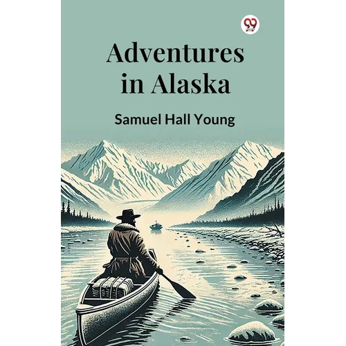 Adventures in Alaska
