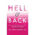 Hell & Back: Wife & Mother, Doctor & Patient, Dragon Slayer